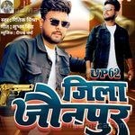 UP62 Jila Jaunpur Zestfilm Sound Pvt Ltd Ritik Mishra Song Download