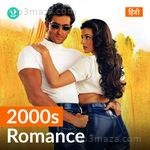 2000s Romance - Hindi